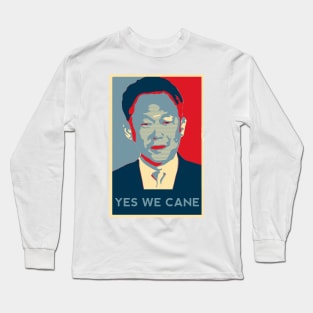Yes We Cane! Long Sleeve T-Shirt